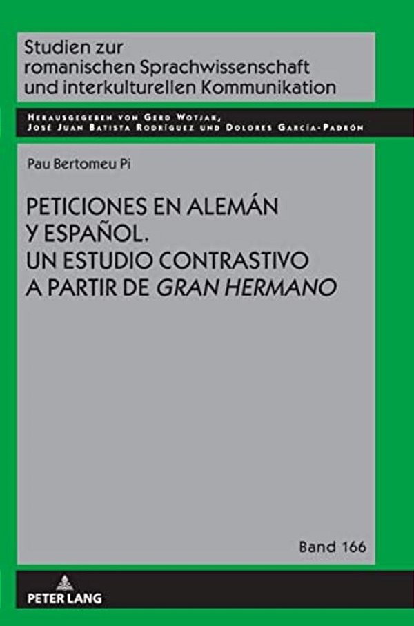 Peticiones En Alemán Y Español: Un Estudio Contrastivo A Partir De Gran Hermano-..