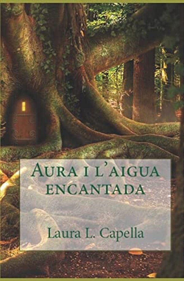 Aura I L'Aigua Encantada-..