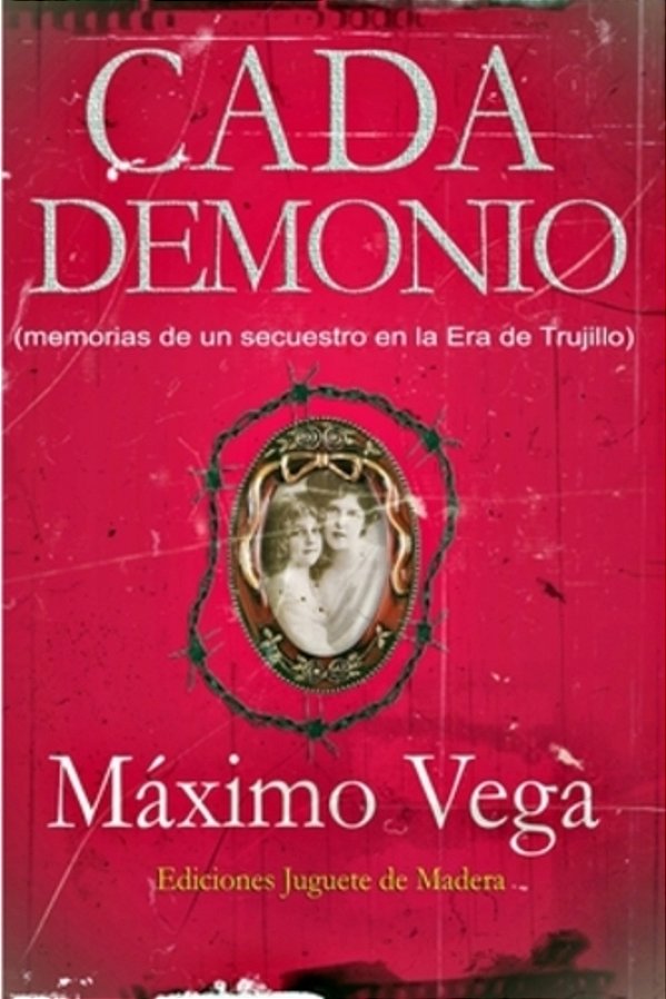 Cada Demonio: Novela Negra-..