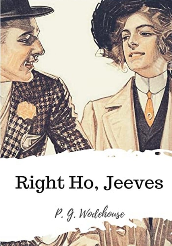 Right Ho, Jeeves-..