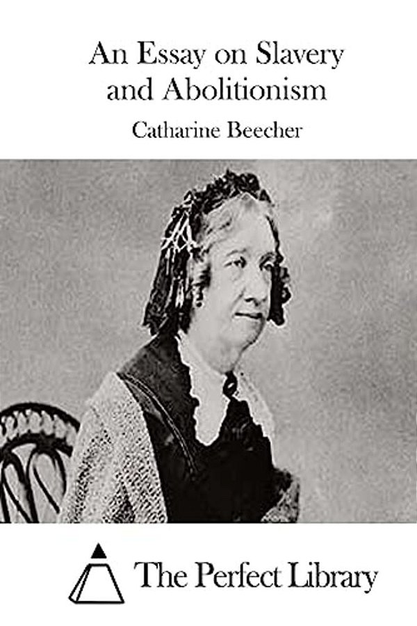 An Essay On Slavery And Abolitionism-..