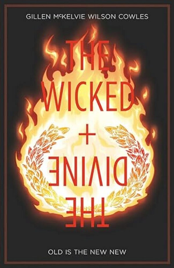 Wicked + The Divine Volume 8: Old Is The New New-..