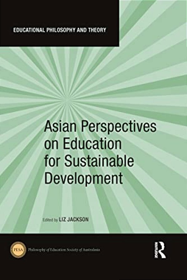 Asian Perspectives On Education For Sustainable Development-..