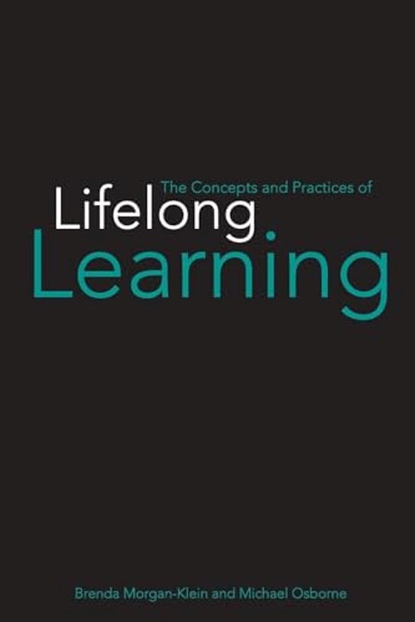 The Concepts And Practices Of Lifelong Learning-..