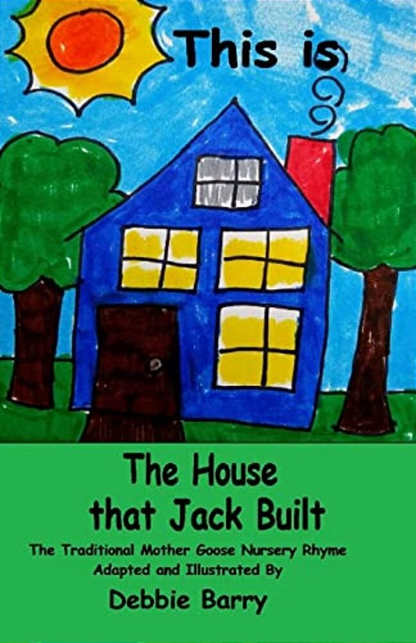 This Is The House That Jack Built-..