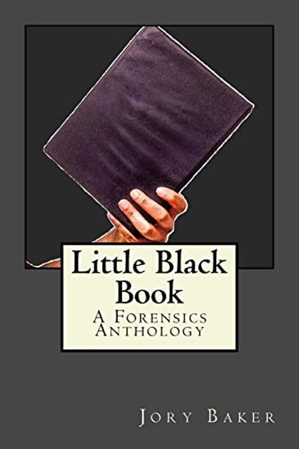 Little Black Book: A Forensics Anthology-..