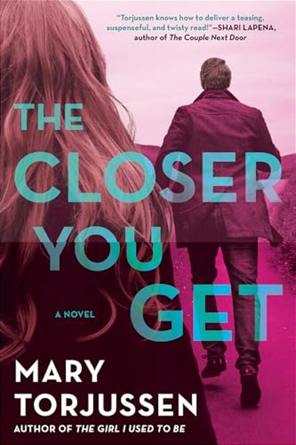 The Closer You Get-..