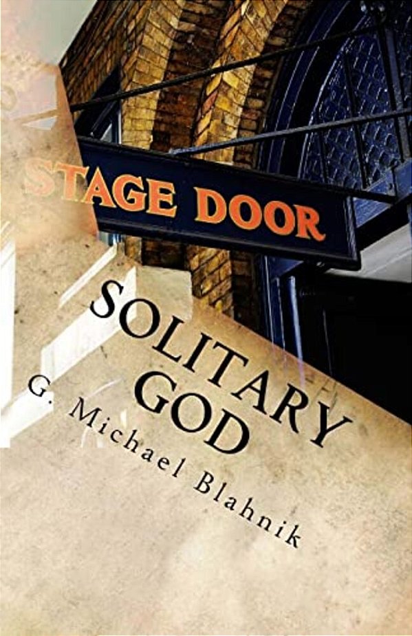 Solitary God: A Play In Three Acts-..