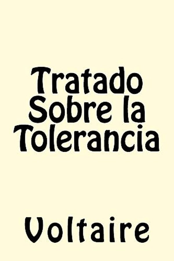 Tratado Sobre La Tolerancia-..