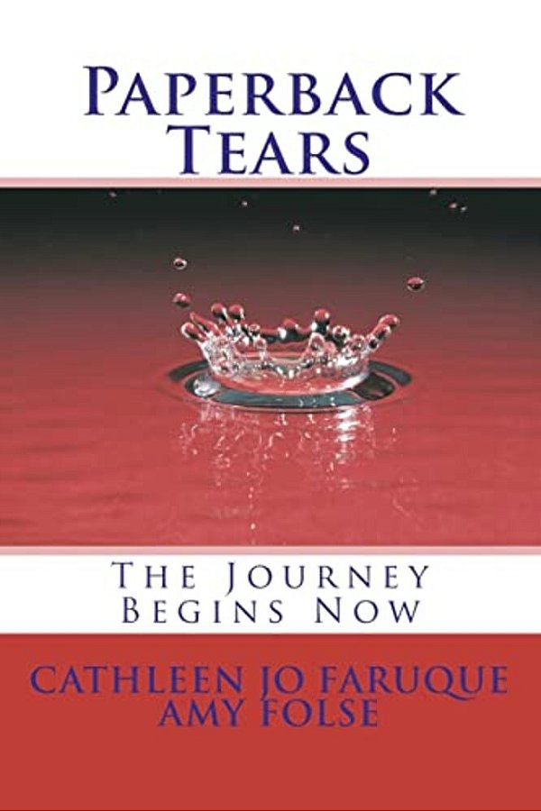 Paperback Tears: The Journey Begins Now-..
