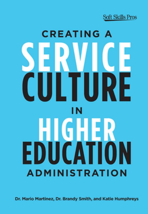 Creating A Service Culture In Higher Education Administration-..