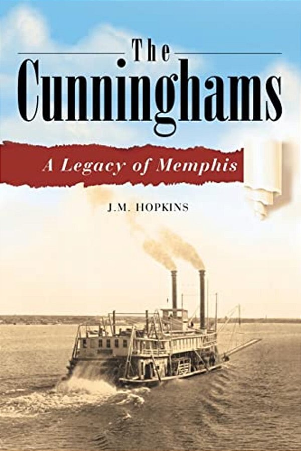 The Cunninghams: A Legacy Of Memphis-..
