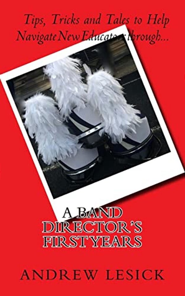 A Band Director's First Years-..