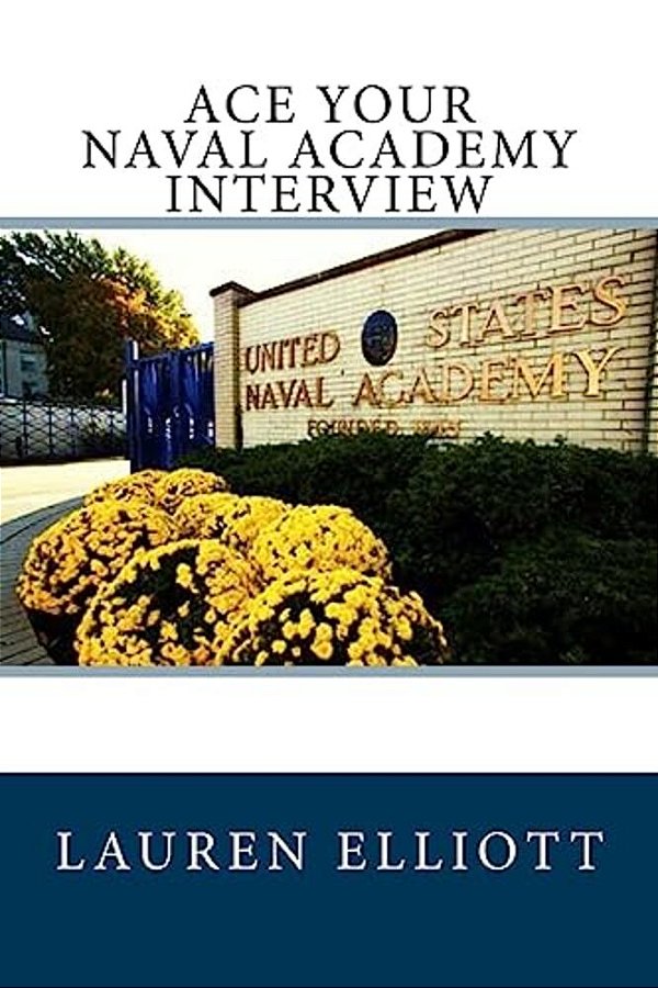 Ace Your Naval Academy Interview-..