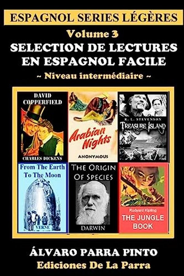 Selection De Lectures En Espagnol Facile Volume 3-..