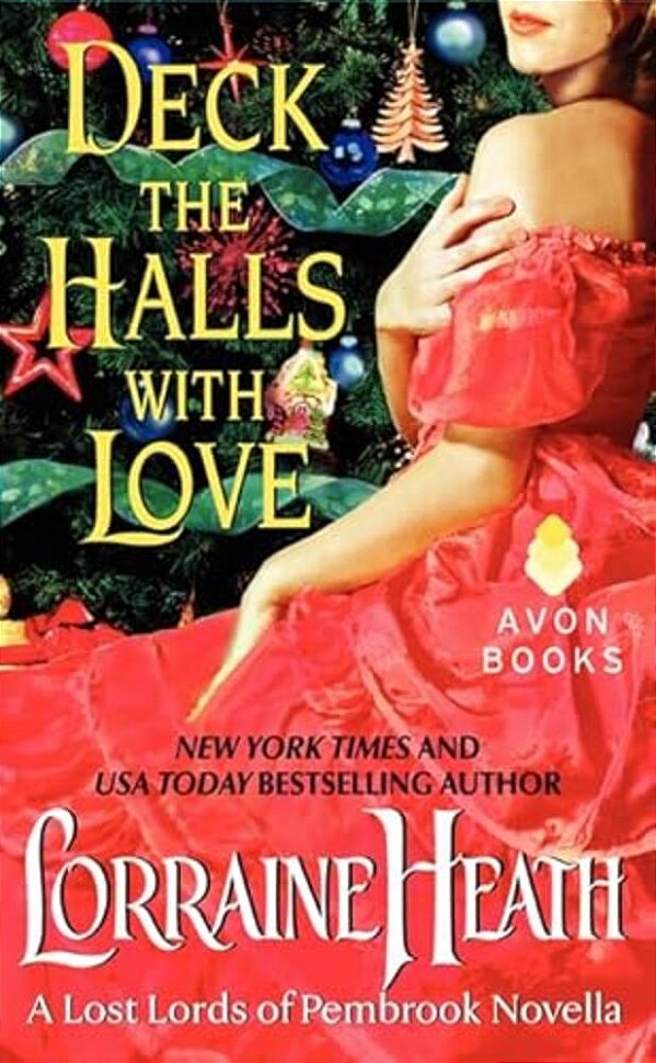 Deck The Halls With Love: A Lost Lords Of Pembrook Novella-..