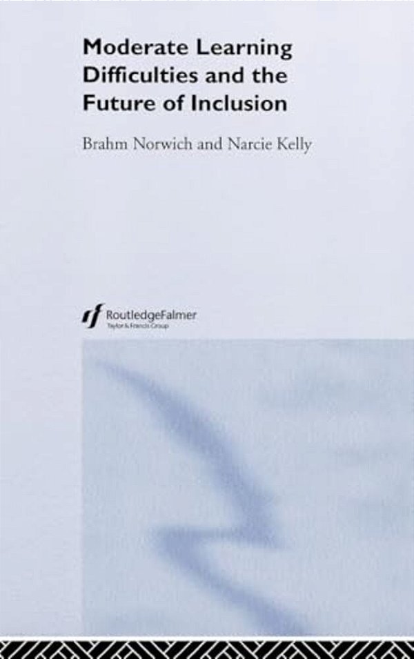 Moderate Learning Difficulties And The Future Of Inclusion-..