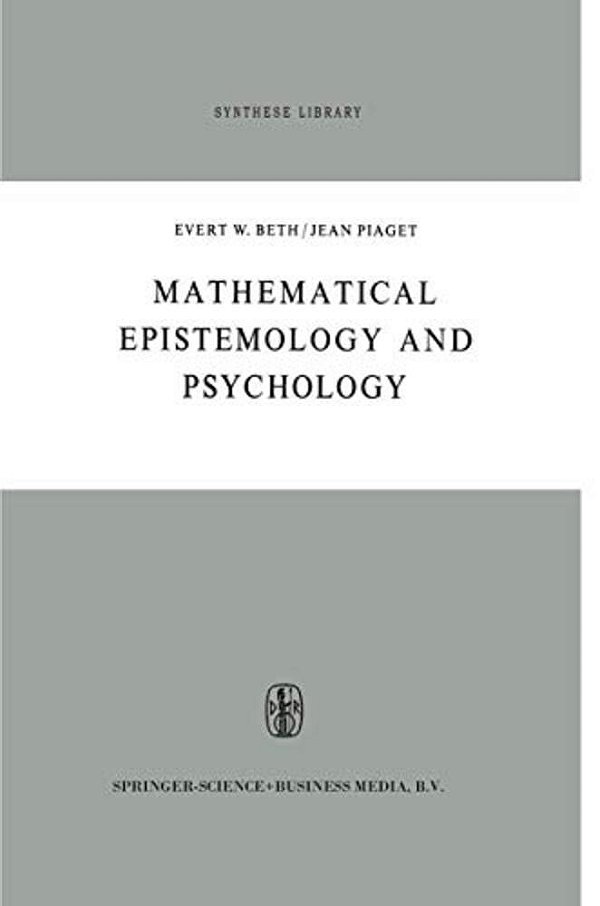 Mathematical Epistemology And Psychology-..