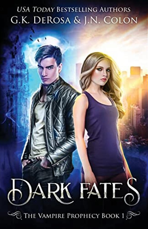 Dark Fates: The Vampire Prophecy Book 1-..