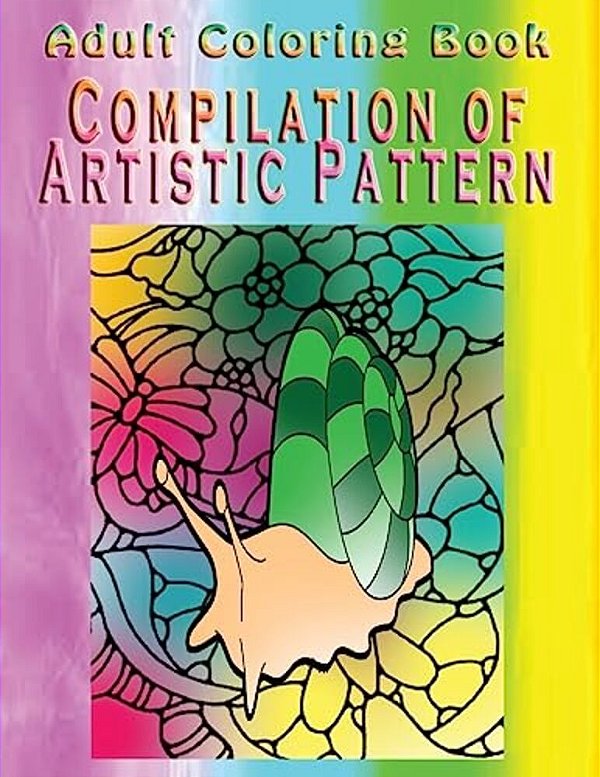 Adult Coloring Book Compilation Of Artistic Pattern: Mandala Coloring Book-..