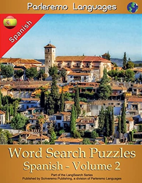 Parleremo Languages Word Search Puzzles Spanish - Volume 2-..