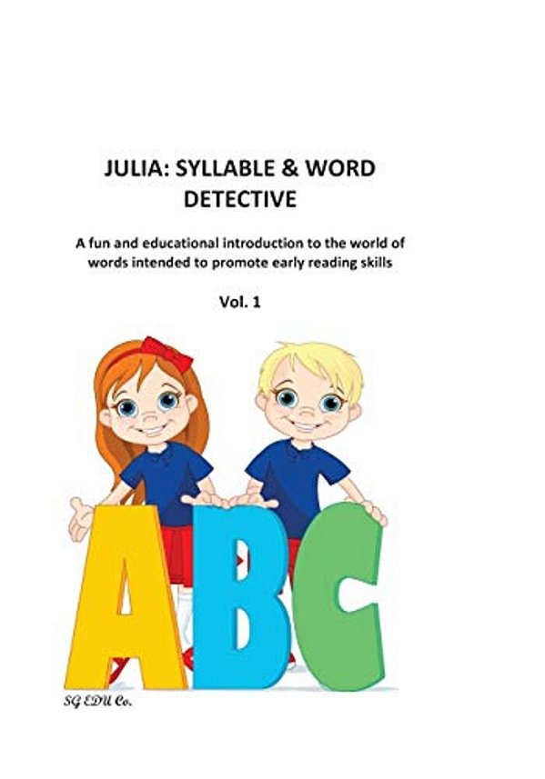 Julia: Syllable & Word Detective: Vol. I-..