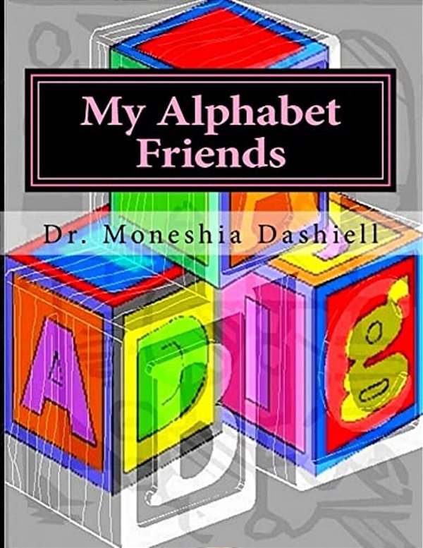 My Alphabet Friends: My Alphabet Friends-..