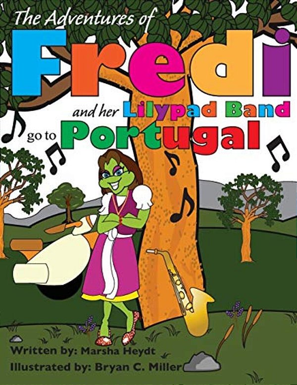 Fredi And Her Lily Pad Band Go To Portugal-..