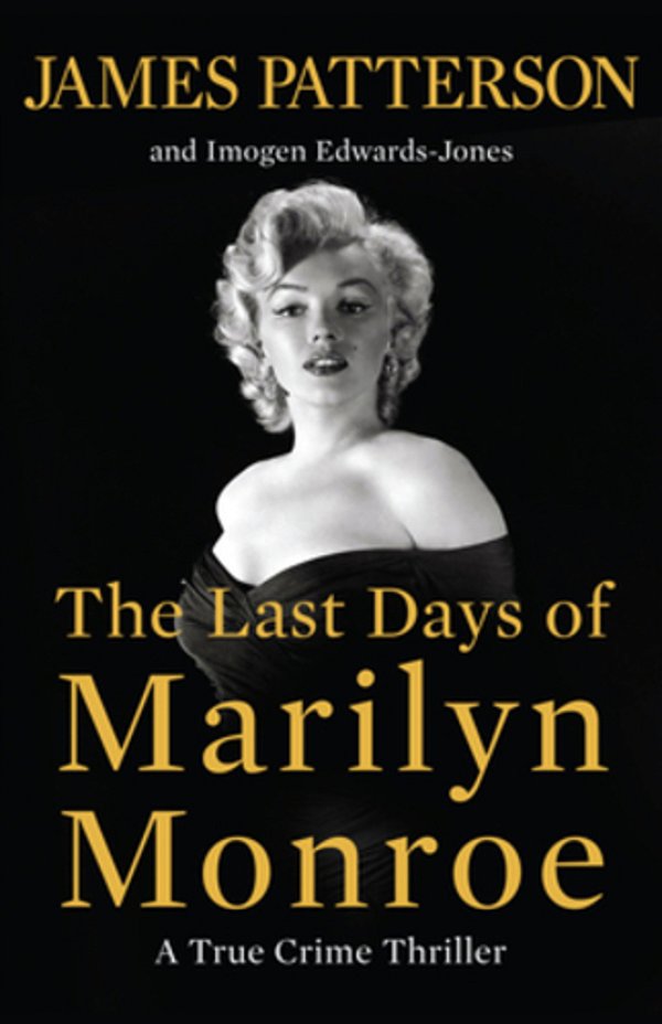 The Last Days Of Marilyn Monroe: A True Crime Thriller-..