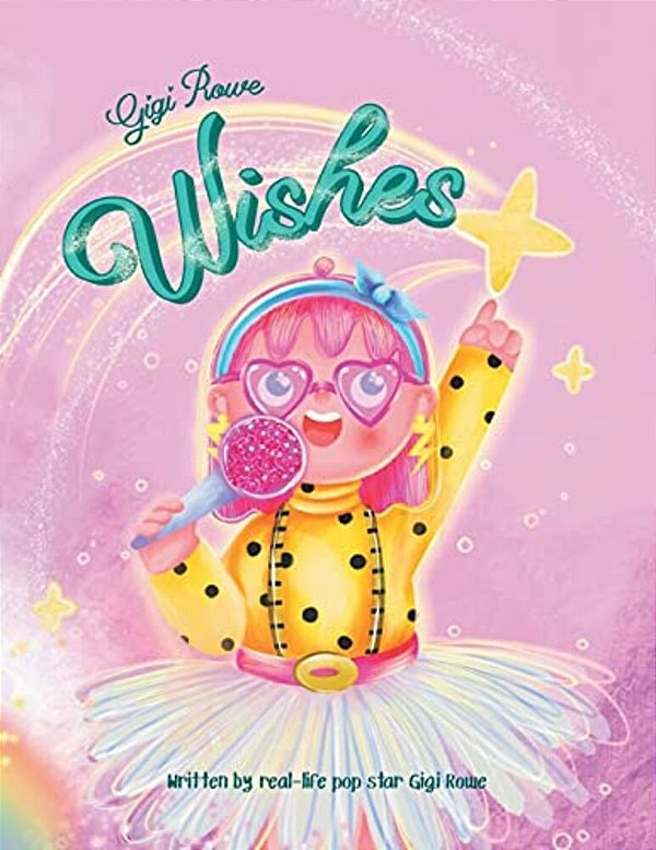 Gigi Rowe Wishes-..