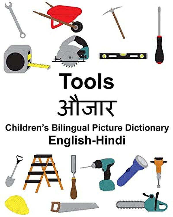 English-Hindi Tools Children's Bilingual Picture Dictionary-..