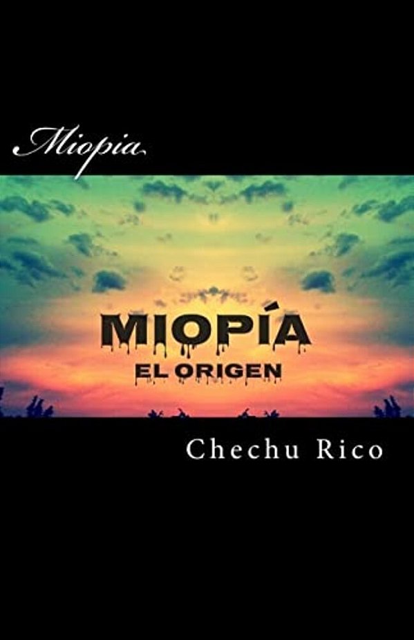 Miopia: El Origen-..