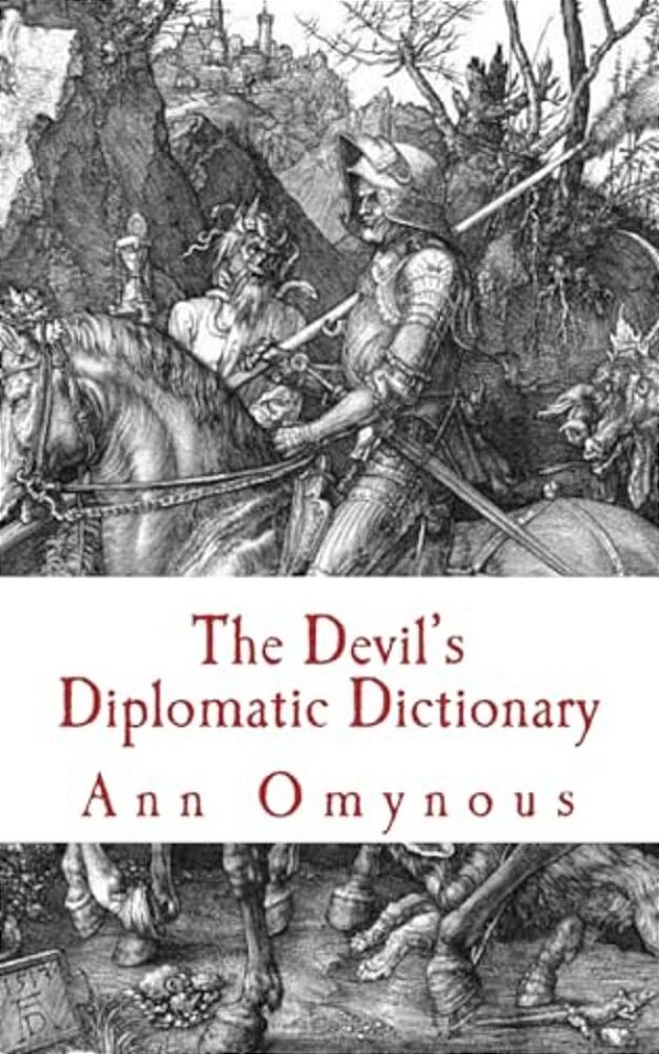 The Devil's Diplomatic Dictionary-..