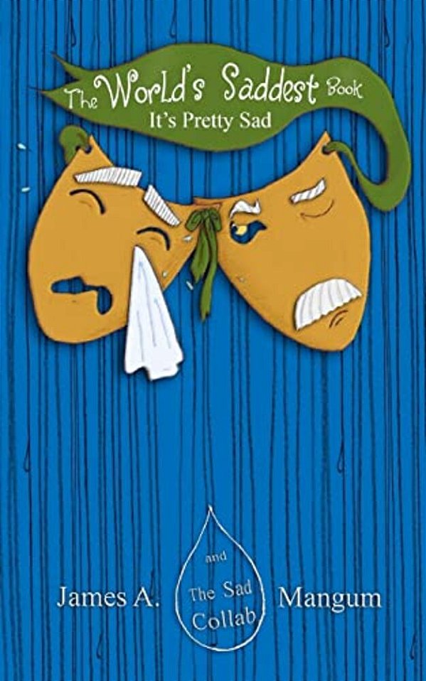 The World's Saddest Book-..