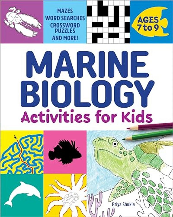 Marine Biology Activities For Kids: Mazes, Word Searches, Crossword Puzzles, And More!-..