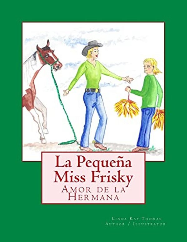 La Pequeña Miss Frisky, Amor De La Hermana-..