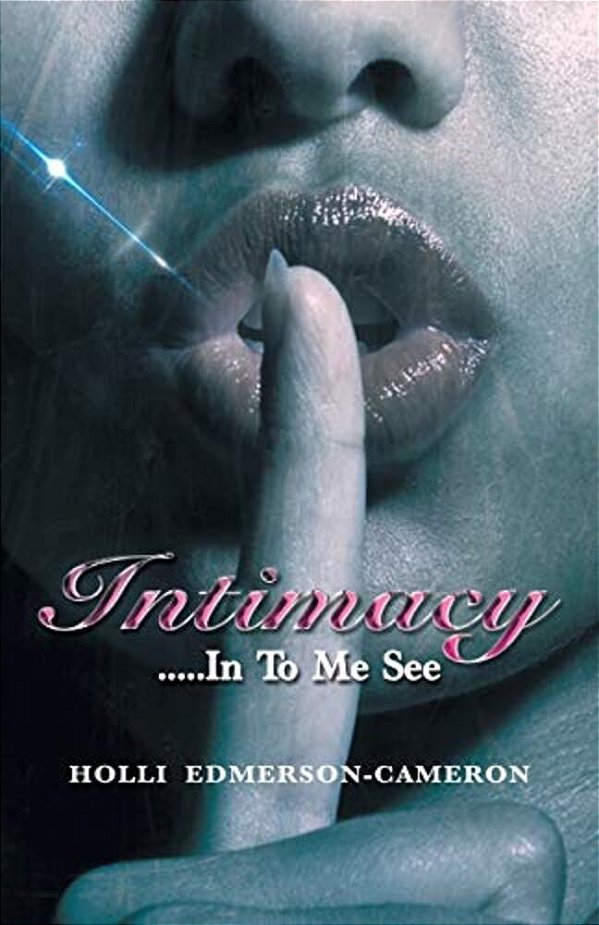 Intimacy: In To Me See-..