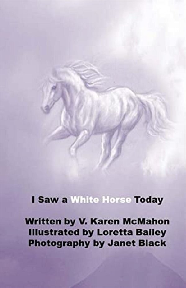 I Saw A White Horse Today-..