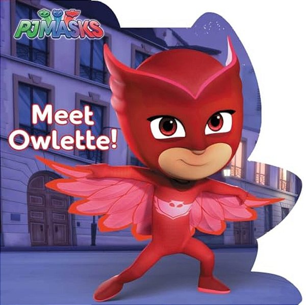 Meet Owlette!-..