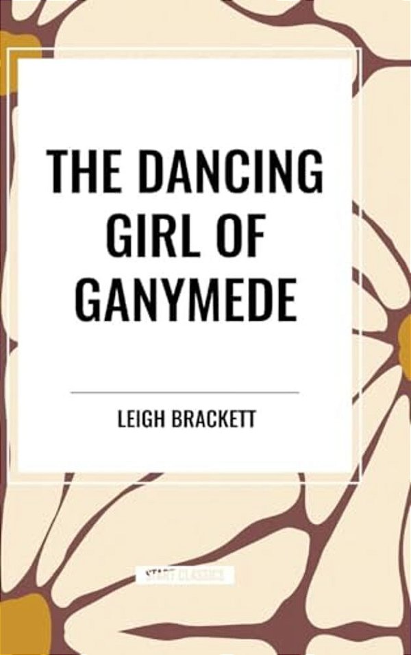 Dancing Girl Of Ganymede-..