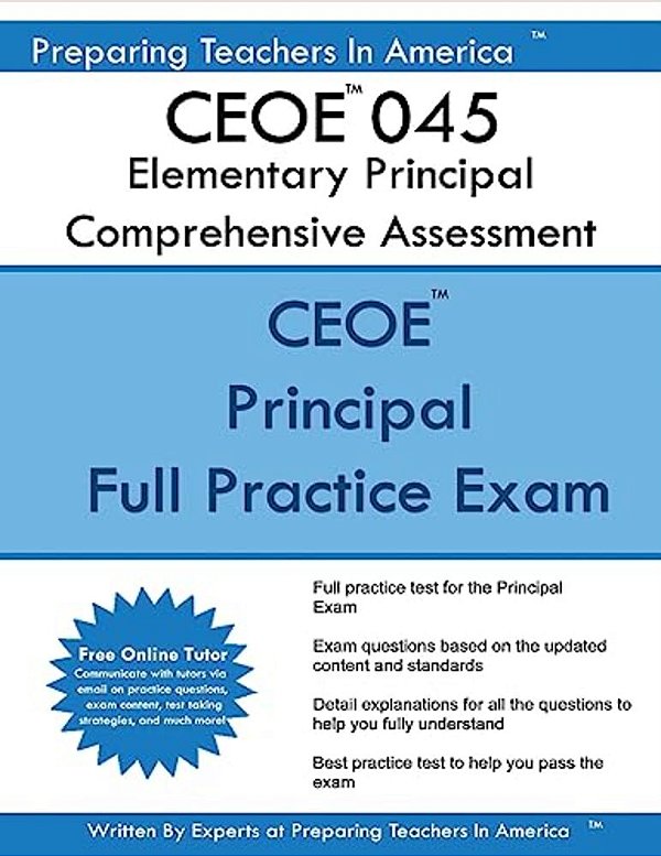 Ceoe 045 Elementary Principal Comprehensive Assessment: Ceoe 045 Study Guide-..