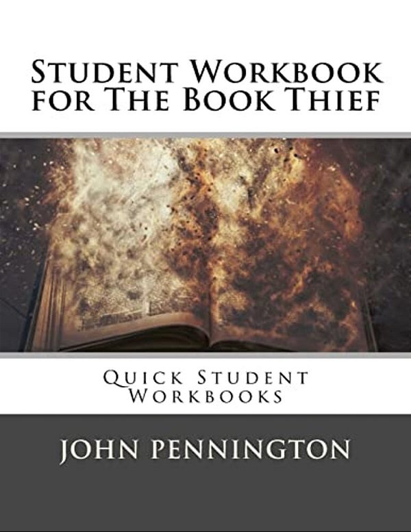 Student Workbook For The Book Thief: Quick Student Workbooks-..