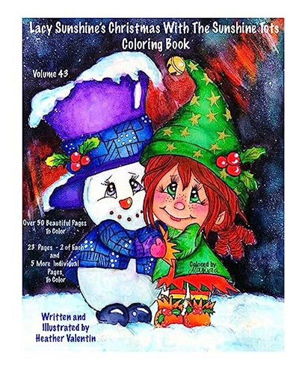 Lacy Sunshine's Christmas With The Sunshine Tots Coloring Book: Whimsical Elves, Snowmen, Christmas Trees And More Volume 43-..