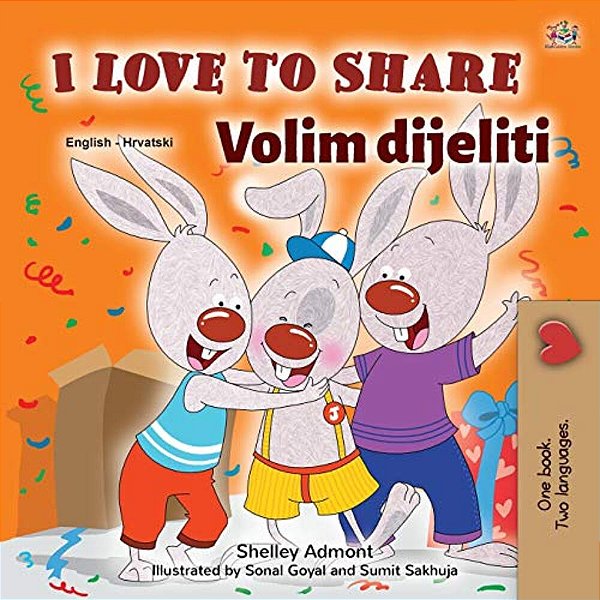 I Love To Share (English Croatian Bilingual Book For Kids)-..