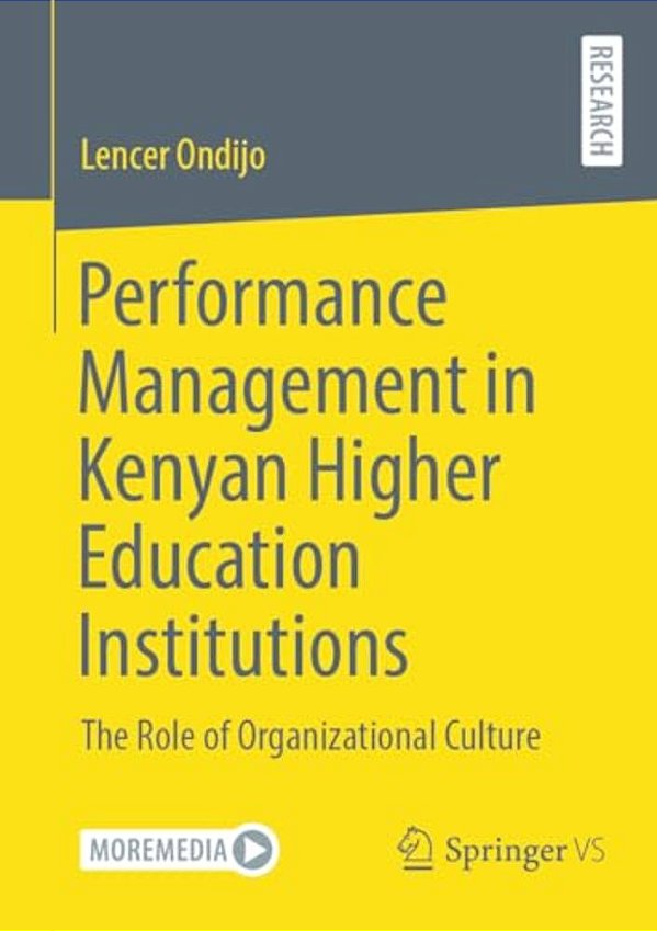 Performance Management In Kenyan Higher Education Institutions: The Role Of Organizational Culture-..