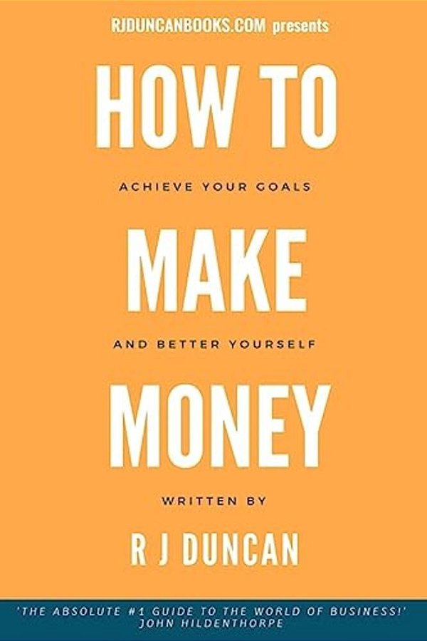 How To Make Money-j R Duncan- A Joke Book/Prank Gift-..