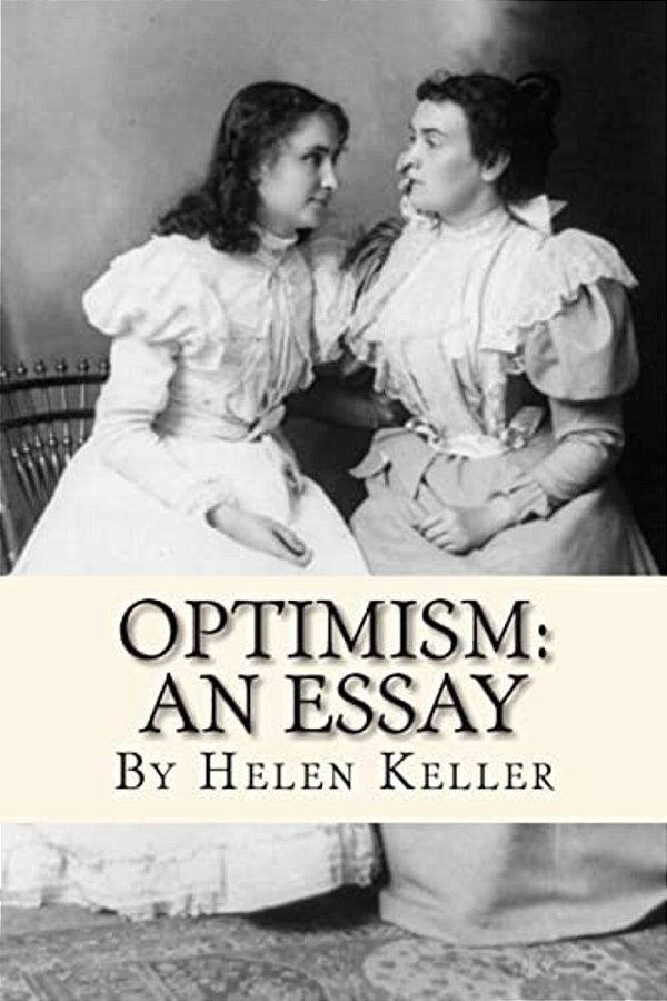 Optimism: An Essay-..