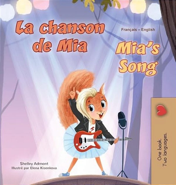 Mia's Song (French English Bilingual Children's Book)-..