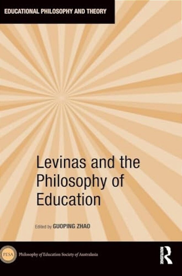Levinas And The Philosophy Of Education-..