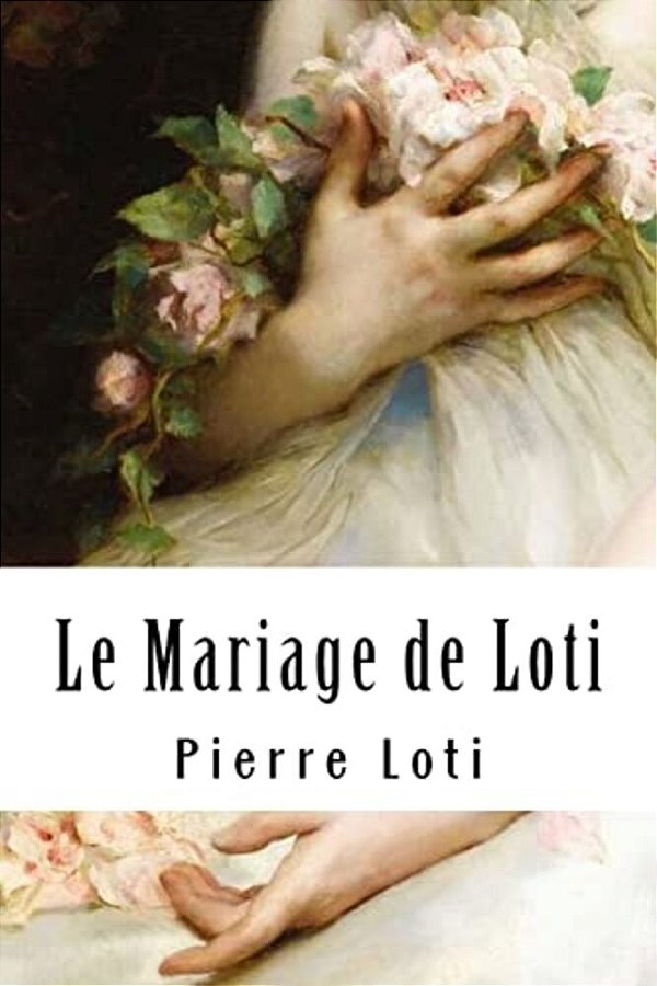Le Mariage De Loti-..